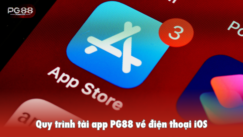 Quy trình tải app PG88 về điện thoại iOS