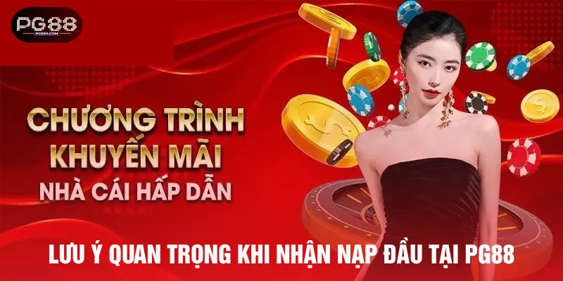 Không sử dụng khuyến mãi nạp đầu PG88 cùng ưu đãi khác