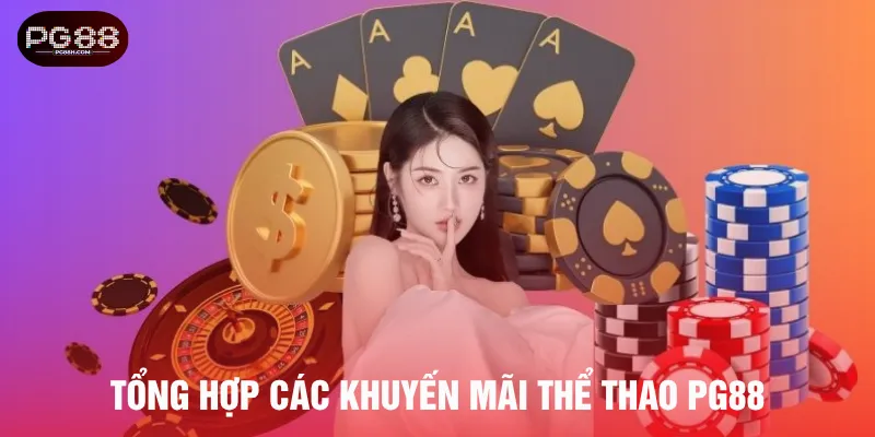 Nhiều chương trình khuyến mãi thể thao PG88 cho bạn