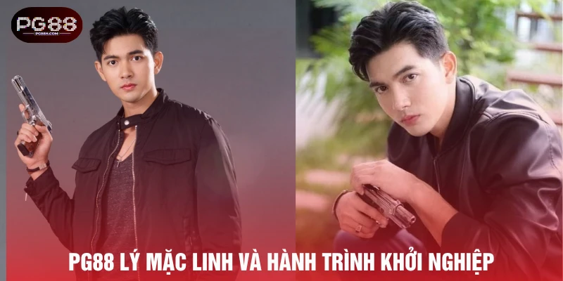 PG88 Lý Mặc Linh và hành trình khởi nghiệp
