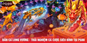 Bắn cá long vương