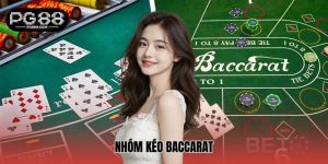 Nhóm Kéo Baccarat – Cách Nhận Biết Nhóm Uy Tín Tại PG88
