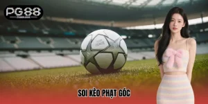 Soi Kèo Phạt Góc: Bí Quyết Dự Đoán Chuẩn Xác Tại PG88