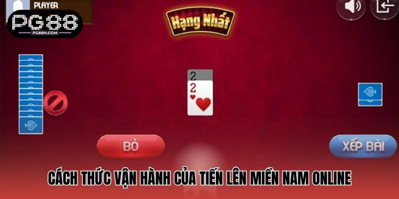 Cách thức vận hành của bài tiến lên